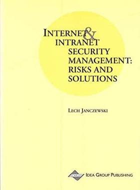 【预订】Internet and Intranet Security Management: Risks and Solutions