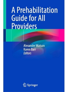 预订 Prehabilitation Guide for All Providers 所有提供者的康复指南: 9783031728617