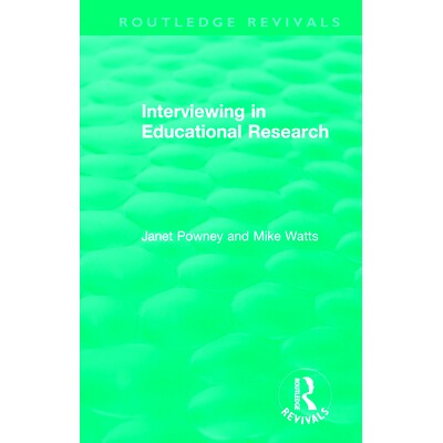 预订 Interviewing in Educational Research 教育研究访谈: 9781138587830