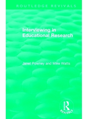 预订 Interviewing in Educational Research 教育研究访谈: 9781138587830