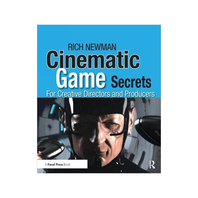 [预订]Cinematic Game Secrets for Creative Directors and Producers 9781138427501