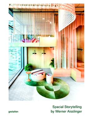 预订 Spatial Storytelling: Experience Architecture and Collage Design of Werner Aisslinger 空间叙事：Werner Aisslinger