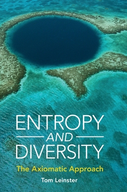 【预订】Entropy and Diversity: The Axiomatic Approach
