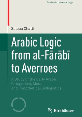 【预订】Arabic Logic from al-F?r?b? to Averroes