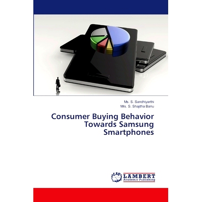 预订 Consumer Buying Behavior Towards Samsung Smartphones 消费者对三星智能手机的购买行为: 9786206184263