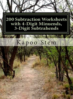 预订 200 Subtraction Worksheets with 4-Digit Minuends, 3-Digit Subtrahends: Math Practice Workbook: 9781511682732