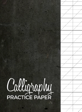 预订 Calligraphy Practice Paper: Modern Calligraphy Practice Sheets 120 Sheet Pad: 9781081403287