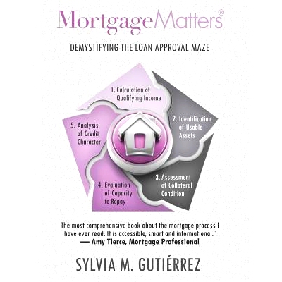预订 Mortgage Matters: Demystifying the Loan Approval Maze: 9780990400417