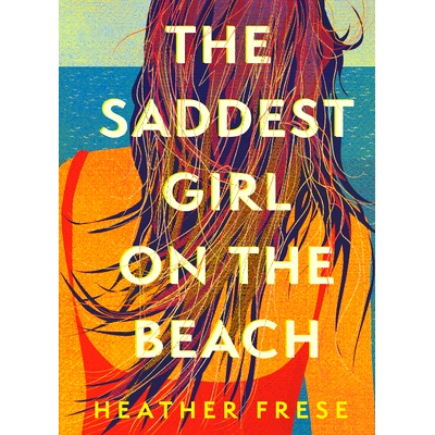 预订 The Saddest Girl on the Beach 海滩上*悲伤的女孩: 9781958888186