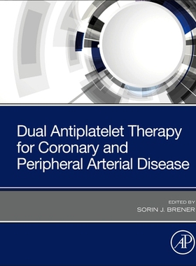 【预订】Dual Antiplatelet Therapy for Coronary and Peripheral Arterial Disease