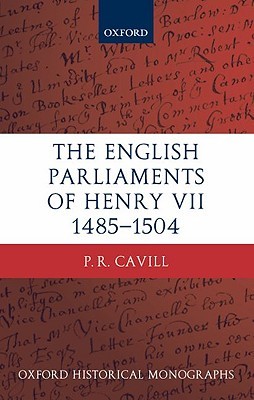 【预订】The English Parliaments of Henry VII 1485-1504