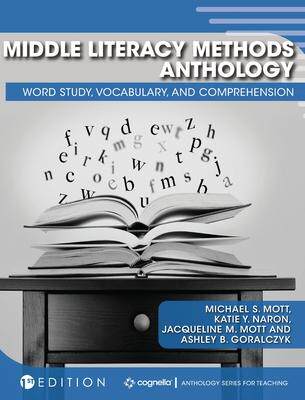 [预订]Middle Literacy Methods Anthology: Word Study, Vocabulary, and Comprehension 9781516579723