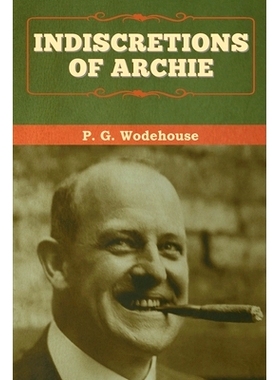 预订 Indiscretions of Archie: 9781647992903