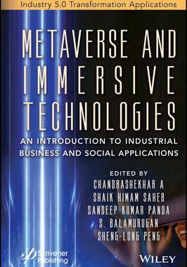 [预订]Metaverse and Immersive Technologies: An Introduction to Industrial, Business and Social Application 9781394174546