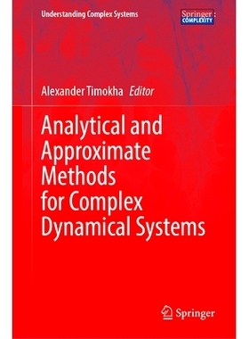 预订 Analytical and Approximate Methods for Complex Dynamical Systems 复杂动力系统的解析与近似方法: 9783031773778