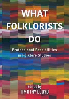 [预订]What Folklorists Do 9780253058430