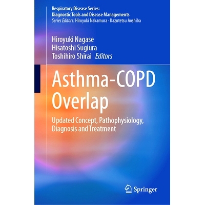 预订 Asthma-COPD Overlap: Updated Concept, Pathophysiology, Diagnosis and Treatment 哮喘-慢性阻塞性肺病重叠：更新的概念