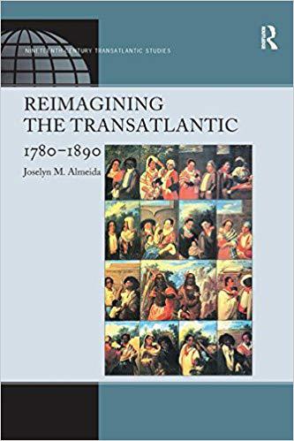 【预售】Reimagining the Transatlantic, 1780-1890