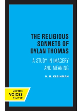 预订 The Religious Sonnets of Dylan Thomas: A Study in Imagery and Meaning 迪伦·托马斯的宗教十四行诗：意象与意义研究: 9
