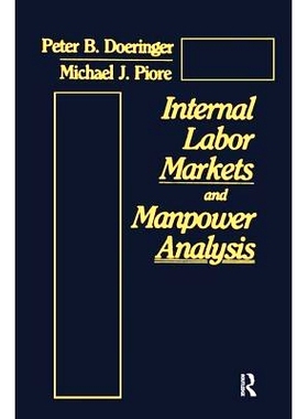 预订 Internal Labor Markets and Manpower Analysis: 9780873323512
