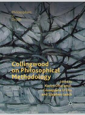 [预订]Collingwood on Philosophical Methodology 9783030405045