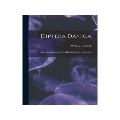 [预订]Diptera Danica: Genera and Species of Flies Hitherto Found in Denmark; 2 9781015143630