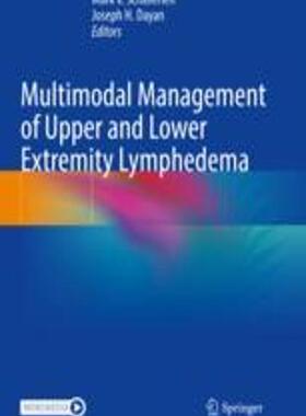 [预订]Multimodal Management of Upper and Lower Extremity Lymphedema 9783030930417