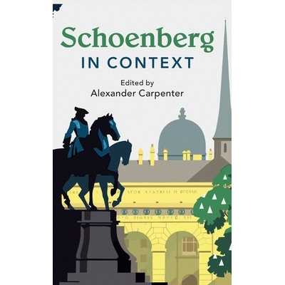 预订 Schoenberg in Context 勋伯格背景: 9781316513828