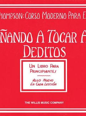 【预订】Teaching Little Fingers to Play - Spanish: Ensenando a Tocar a Los Deditos (Un Libro Para Principiantes)