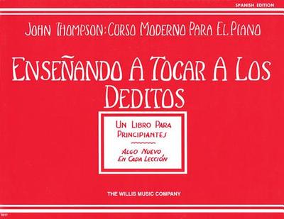 【预订】Teaching Little Fingers to Play - Spanish: Ensenando a Tocar a Los Deditos (Un Libro Para Principiantes)