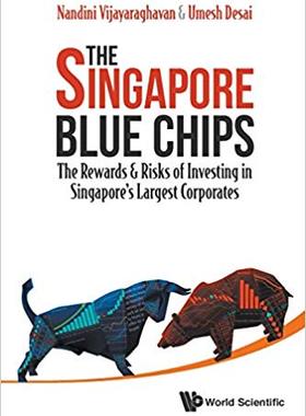 【预售】SINGAPORE BLUE CHIPS, THE: THE REWARDS & RISKS OF INVESTING IN SINGAPORE’S LARGEST CORPORATES