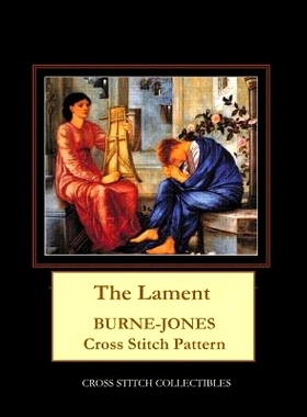 预订 The Lament: Burne-Jones Cross Stitch Pattern: 9781079274189