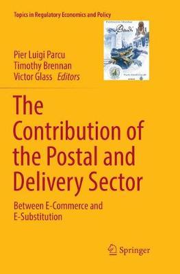 【预订】The Contribution of the Postal and Delivery Sector:Between E-Commerce and E-Substitution