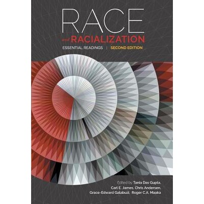 预订 Race and Racialization: Essential Readings 种族与种族化：基础读物 第2版: 9781773380155