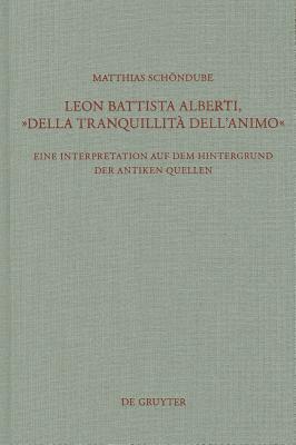 【预订】Leon Battista Alberti, Della tranquillità dell’animo 9783110260625