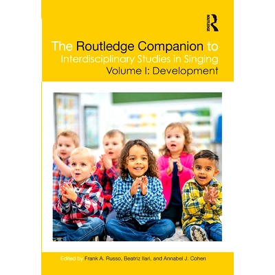 预订 The Routledge Companion to Interdisciplinary Studies in Singing, Volume I: Development Routledge 歌唱的跨学科研究指