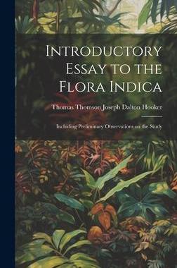 [预订]Introductory Essay to the Flora Indica: Including Preliminary Observations on the Study 9781020886614