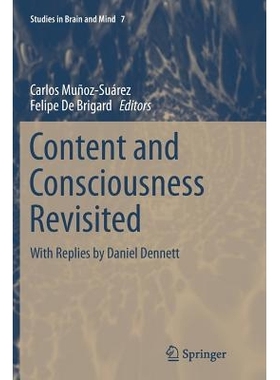 预订 Content and Consciousness Revisited: With Replies by Daniel Dennett: 9783319367279