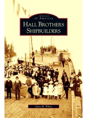 预订 Hall Brothers Shipbuilders: 9781531635756