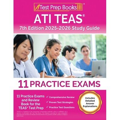 预订 ATI TEAS 7th Edition 2025-2026 Study Guide: 11 Practice Exams and Review Book for the TEAS Test Prep [Includes Deta