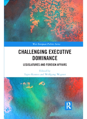 预订 Challenging Executive Dominance: Legislatures and Foreign Affairs: 9780367892005