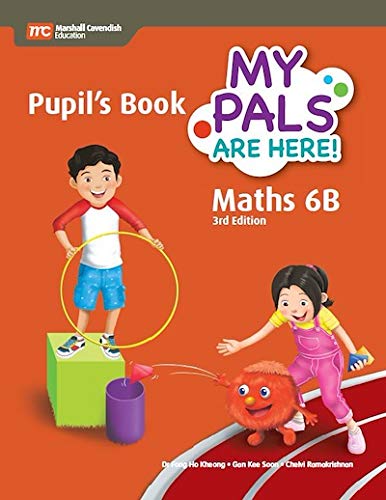 My Pals are Here ! Maths Pupil’s Book 6B (3E) 9789814684026