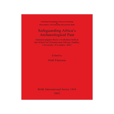 [预订]Safeguarding Africa’s Archaeological Past 9781841718927