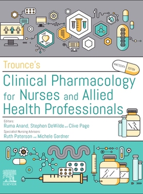【预订】Trounce’s Clinical Pharmacology for Nurses 9780702067051