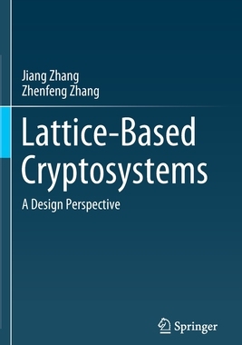 【预订】Lattice-Based Cryptosystems 9789811584299
