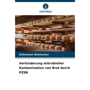 预订 Verhinderung mikrobieller Kontamination von Brot durch PZSB: DE: 9786209330322