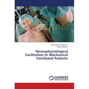 预订 Neurophysiological Facilitation in Mechanical Ventilated Patients: 9783659433030