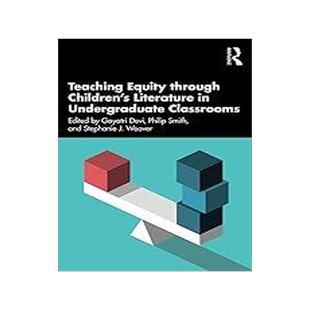 [预订]Teaching Equity through Children’s Literature in Undergraduate Classrooms 9781032423579