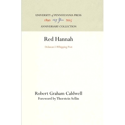 Delaware&rsquo;s Whipping Post