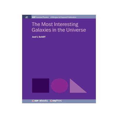 [预订]The Most Interesting Galaxies in the Universe 9781643270067